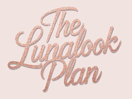 The LunaLook Plan